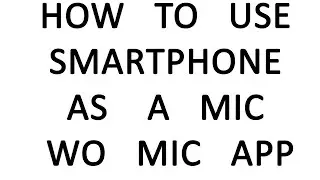 [WO Mic] How to use smart phone as a microphone with PC? | Tech Book