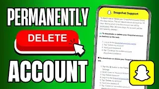 How to Delete Snapchat Account Permanently 2024 New Update