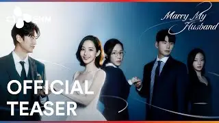 Marry My Husband | Official Teaser | CJENM