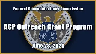 FCC Tribal Webinar on Round 2 of the Affordable Connectivity Outreach Grant Program