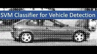 SVM classifier in matlab for object detection (Vehicles)