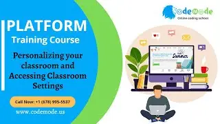 Personalizing your classroom and Accessing Classroom Settings