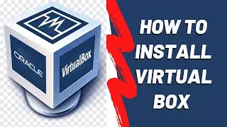 How to install virtual box in your PC