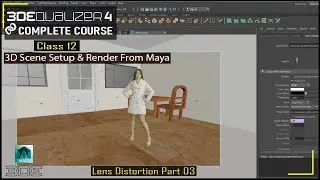 3DEqualizer - 3d Scene Setup & Render Scene from Maya  | 3DEqualizer Lens Distortion [Part 03]