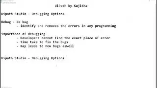 Debugging options in UiPath Studio - Part #1 | Must know about these features | UiPath Tutorials