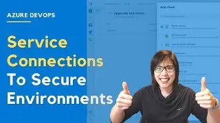 Azure Pipelines - Service Connections and Requiring Human Approval for Deployment