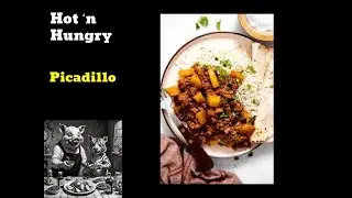 Picadillo| Food Review | Hot 'n Hungry | Spicy Recipes From Around the World |