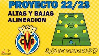 VILLARREAL 22/23: Fichajes, análisis y once final