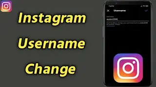 How to Change Your Username on Instagram |Fix Instagram Username Not Available