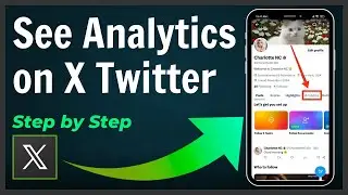 How to See Analytics on X Twitter on Mobile Phone