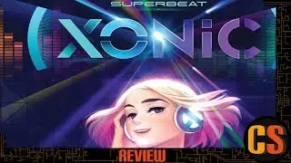 SUPERBEAT XONIC - PS4 REVIEW