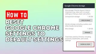 How to Reset Google Chrome Settings to Default Settings in Android - 2023
