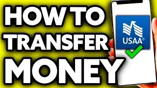 How To Transfer Money from USAA to Another Bank