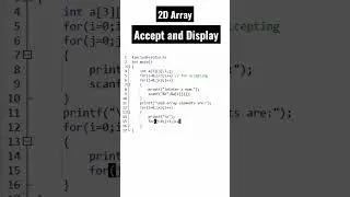 accept and display program of 2d array | 2d array in c | 