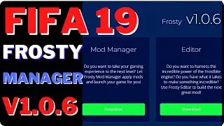 HOW TO INSTALL FIFA 19 FROSTY MOD MANAGER V1.O.6[FIFA 19 MODDING TOOLS]