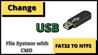 How to Change USB File System FAT32 to NTFS | Convert USB Pendrive File System Using CMD | Windows