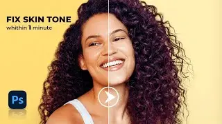 Create a Fix Skin Tone Within One Minute in Photoshop | Fix Skin Tone | Retouching | Photo Editing