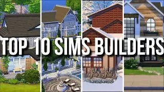 TOP 10 SIMS BUILDERS//The SIMS 4