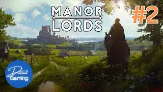 Manor Lords #2: Combat with Raiders & Baron | Claiming Territory