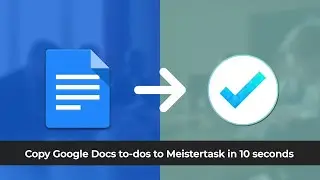 Google Docs to Meistertask Integration - To-dos