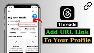 How To Add A URL Link To Your Threads Profile | Add Link on Threads Profile