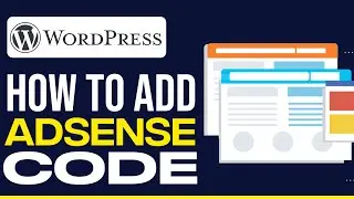How To Add An AdSense Code To WordPress In 2023 (Step By Step)