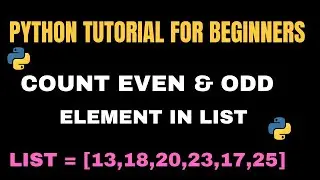 Python Program to Count Even and Odd Numbers in a List | Python Tutorial for Beginners