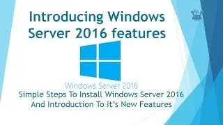 Introducing Windows Server 2016 features