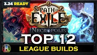 [PoE 3.24] TOP 12 NECROPOLIS BUILDS - PART 4 - NECROPOLIS LEAGUE - PATH OF EXILE - POE BUILDS