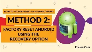 Method 2: Factory reset your Android device using the recovery option | How to reset an Android
