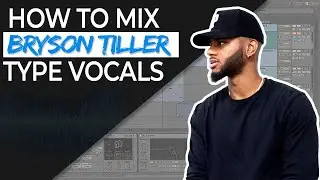 How To Mix YOUR Vocals Like Bryson Tiller (Template Download)