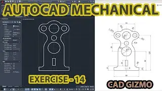 Auto-CAD 2D Mechanical Drawing | Exercise 14 | Mechanical Cad | Cad Gizmo