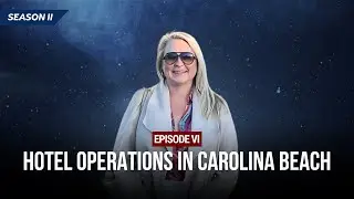 Mastering Hotel Operations in Carolina Beach w/ Cassie Tollens