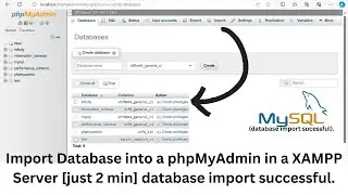 Importing MySQL Databases and tables using phpMyAdmin in a XAMPP server | import SQL file in a XAMPP