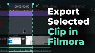 How to Export Selected Clip Range in Filmora 13 | KM Webverse