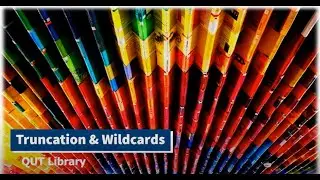 Search techniques: Truncation & Wildcards
