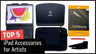 TOP 5 iPad Accessories FOR ARTISTS - 2022