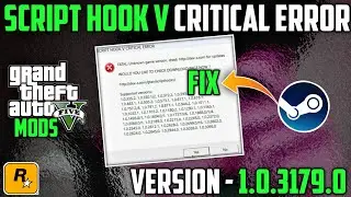 GTA V - HOW TO FIX SCRIPT HOOK V CRITICAL ERROR | VERSION 1.0.3179.0