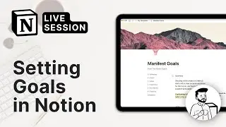 Setting Goals in Notion  (