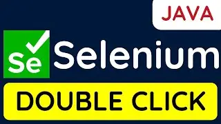 Selenium WebDriver with Java Tutorial 22 | Actions Class | Double Click