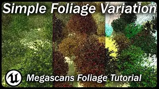 Foliage Variation Tutorial - Megascans Foliage Assets