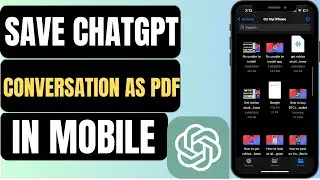 How To Save ChatGPT Conversation As PDF In Mobile | Download ChatGPT Data As PDF