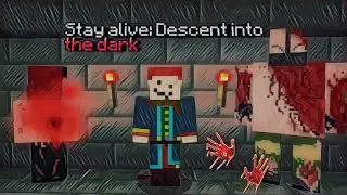 ПРОХОЖДЕНИЕ КАРТЫ STAY ALIVE: DESCENT INTO THE DARK #1