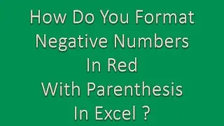 How do you format negative numbers in red with parenthesis in excel?