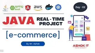 Day - 02 : Java Real-Time Project (e-commerce) | Spring Boot and Angular