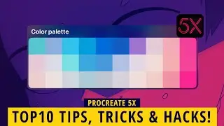 TOP 10 PROCREATE 5X TIPS, TRICKS & HACKS!