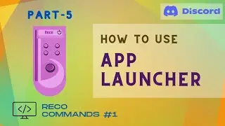 How to App Launcher in Reco PC Server | Control PC using Discord | Part -5 | GAKventure