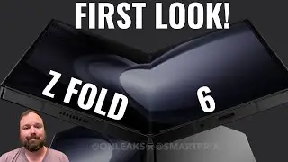 Z Fold 6 FIRST LOOK! Good News & Bad News!