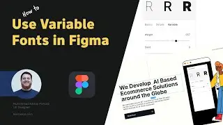 Use Variable Fonts in Figma - How and which Google Fonts I recommend?