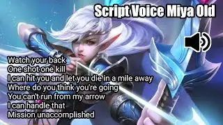 Script Voice Miya Old | Mobile legends